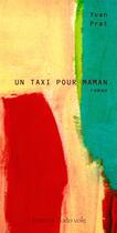 Couverture du livre « Un taxi pour maman » de Yvan Prat aux éditions Dodo Vole