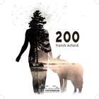 Couverture du livre « 200 » de Achard Franck aux éditions Le Vistemboir