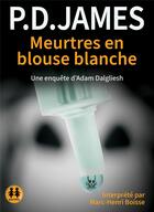 Couverture du livre « Meurtres en blouse blanche » de James Pd aux éditions Sixtrid