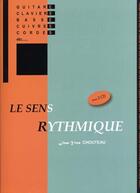 Couverture du livre « Le sens rythmique » de Chouteau aux éditions Id Music