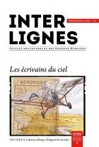 Couverture du livre « Inter-lignes Tome 20 : les écrivains du ciel » de Inter-Lignes aux éditions Artege Presse