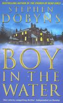 Couverture du livre « Boy In The Water » de Dobyns Stephen aux éditions Adult Pbs