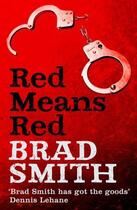 Couverture du livre « Red Means Run » de Smith Brad aux éditions Little Brown Book Group Digital