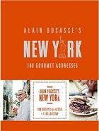 Couverture du livre « Alain ducasse's new york » de Alain Ducasse aux éditions Rizzoli