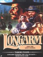 Couverture du livre « Longarm 315: Longarm and the Lost Patrol » de Evans Tabor aux éditions Penguin Group Us