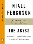Couverture du livre « The Abyss » de Niall Ferguson aux éditions Penguin Group Us