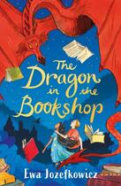 Couverture du livre « DRAGON IN THE BOOKSHOP » de Ewa Jozefkowicz aux éditions Head Of Zeus