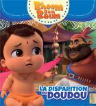 Couverture du livre « Bheem Bam Boum ; la disparition du doudou » de  aux éditions Hachette Jeunesse