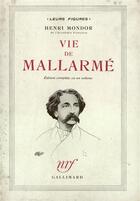 Couverture du livre « Vie de mallarme » de Mondor Henri aux éditions Gallimard