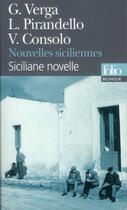 Couverture du livre « Nouvelles siciliennes » de Luigi Pirandello et Vincenzo Consolo et Giovanni Verga aux éditions Folio