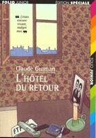 Couverture du livre « L'hotel du retour » de Gutman/Mignon aux éditions Gallimard-jeunesse