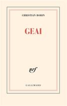 Couverture du livre « Geai » de Christian Bobin aux éditions Gallimard