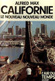 Couverture du livre « Californie, Le Nouveau Nouveau Monde » de Maxa' aux éditions Gallimard