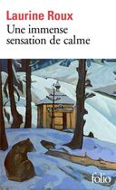 Couverture du livre « Une immense sensation de calme » de Laurine Roux aux éditions Folio