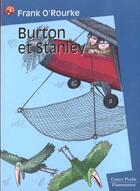 Couverture du livre « Burton et stanley - - roman, junior des 7/8ans » de O Rourke Franck aux éditions Pere Castor