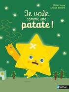 Couverture du livre « Je vole comme une patate ! » de Didier Levy et Anouk Ricard aux éditions Nathan