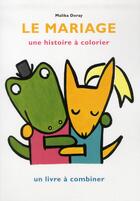 Couverture du livre « Le mariage » de Malika Doray aux éditions Ecole Des Loisirs