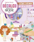 Couverture du livre « DECALCO : défile de mode » de Marine Fleury aux éditions Fleurus