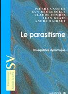 Couverture du livre « Le parasitisme » de Cassier et Grain aux éditions Elsevier-masson