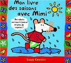 Couverture du livre « Mon livre des saisons avec mimi » de Lucy Cousins aux éditions Albin Michel