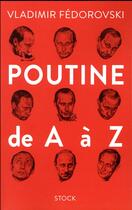 Couverture du livre « Poutine de A à Z » de Vladimir Fedorovski aux éditions Stock