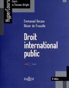 Couverture du livre « Droit international public (8e édition) » de Olivier De Frouville et Emmanuel Decaux aux éditions Dalloz