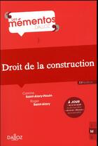 Couverture du livre « Droit de la construction (11e édition) » de Corinne Saint-Alary-Houin aux éditions Dalloz