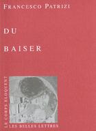 Couverture du livre « Du baiser » de Francesco Patrizi aux éditions Belles Lettres