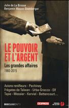 Couverture du livre « Le pouvoir et l'argent » de Benjamin Masse-Stamberger et Julie De La Brosse aux éditions Presses De La Cite