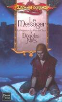 Couverture du livre « LE MESSAGER, la séquence du mur de glace » de Douglas Niles aux éditions Fleuve Editions