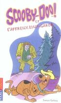 Couverture du livre « Scooby-doo et l'affreux loup-garou - vol23 » de Gelsey James aux éditions Pocket Jeunesse