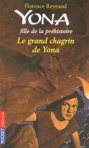 Couverture du livre « Le grand chagrin de Yona » de Florence Reynaud aux éditions Pocket Jeunesse