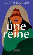 Couverture du livre « Une reine » de Judith Elmaleh aux éditions Pocket