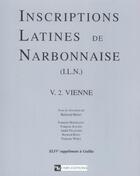 Couverture du livre « Inscriptions latines de narbonnaise, 5 vienne - volume 02 » de  aux éditions Cnrs