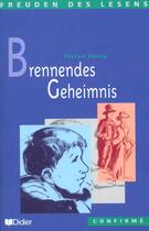 Couverture du livre « Brennendes geheimnis ; niveau confirmé » de Stefan Zweig aux éditions Didier