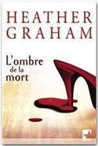 Couverture du livre « L'ombre de la mort » de Heather Graham aux éditions Harlequin