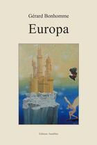 Couverture du livre « Europa » de Gerard Bonhomme aux éditions Amalthee