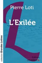 Couverture du livre « L'Exilée (grands caractères) » de Pierre Loti aux éditions Ligaran