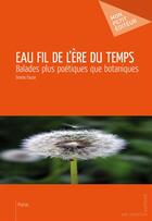 Couverture du livre « Eau fil de l'ère du temps » de Emma Faure aux éditions Publibook