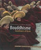 Couverture du livre « Bouddhisme, couleurs d'Asie » de Jeremy Horner aux éditions Palantines