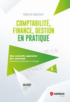 Couverture du livre « Comptabilité, finance, gestion en pratique (4e édition) » de Rodolphe Vandesmet aux éditions Gereso