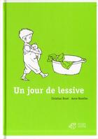 Couverture du livre « Un jour de lessive » de Christian Bruel et Anne Bozellec aux éditions Thierry Magnier
