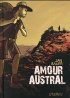Couverture du livre « Amour austral » de Jan Bauer aux éditions Warum