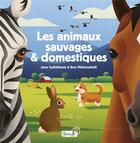 Couverture du livre « Les animaux sauvages & domestiques » de Jana Sedlackova et Ana Miminoshvili aux éditions Grenouille