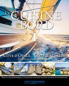 Couverture du livre « La cuisine de bord ; côte d'Opale et côte d'Albatre » de  aux éditions Tourisme Et Decouvertes