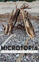 Couverture du livre « Microtopia » de Christophe Revertegat aux éditions Editions Maia
