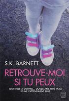 Couverture du livre « Retrouve-moi si tu peux » de S. K. Barnett aux éditions Hauteville