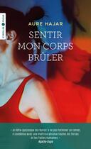 Couverture du livre « Sentir mon corps brûler » de Aure Hajar aux éditions Eyrolles