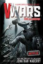Couverture du livre « V-wars Tome 2 ; tous des monstres » de Jonathan Maberry et Jay Fotos et Marco Turini aux éditions Graph Zeppelin