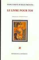 Couverture du livre « Livre pour toi (le ) » de Burnat-Provins Margu aux éditions La Difference